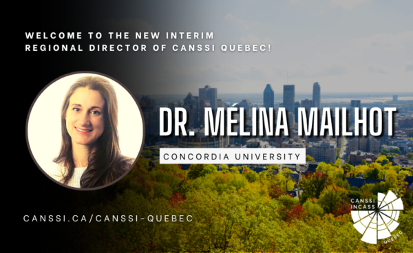 Mélina Mailhot is the New Interim Regional Director of CANSSI Quebec post thumbnail