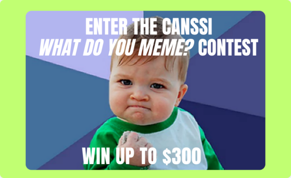 What Do You Meme? Enter CANSSI’s First Meme Contest post thumbnail